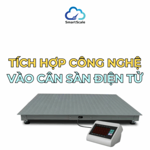 Cân sàn điện tử 1 tấn: Tích hợp công nghệ tiên tiến trong đo lường và kiểm soát khối lượng