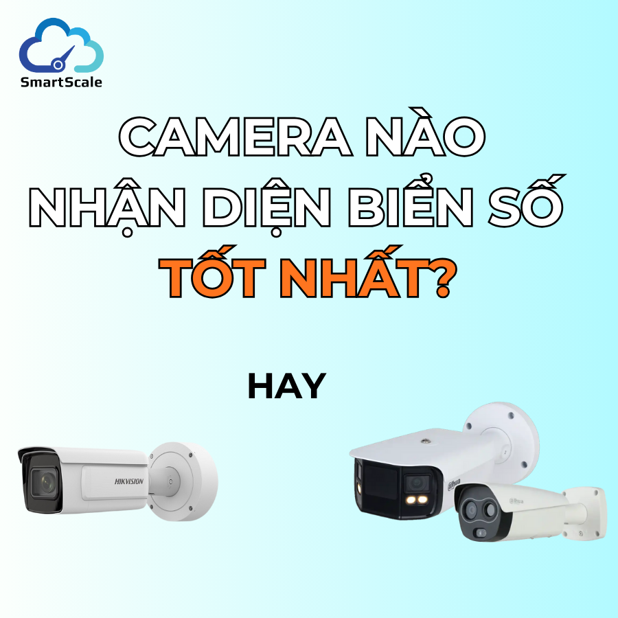 Chọn camera nào cho việc chụp và nhận diện biển số? Gợi ý cấu hình và vị trí lắp đặt hiệu quả