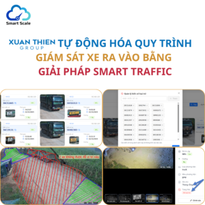 SMART TRAFFIC GIÚP GIÁM SÁT XE RA VÀO TỰ ĐỘNG, MINH BẠCH VÀ AN TOÀN HƠN CHO TẬP ĐOÀN XUÂN THIỆN